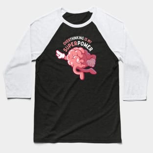 Overthinking Is My Superpower: Funny Pink Brain Soaring Through Thoughts Baseball T-Shirt